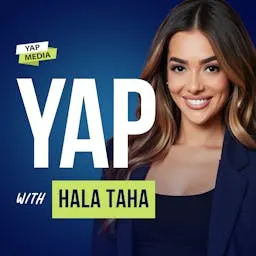 Young and Profiting (YAP) with Hala Taha: Entrepreneurship and Self-Improvement Podcast